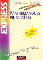 Couverture du livre « Mathematiques Financieres » de Daniel Fredon et Marie Boissonnade aux éditions Dunod