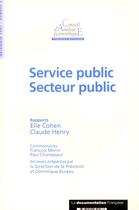 Couverture du livre « Service public, secteur public » de Elie Cohen et Claude Henry aux éditions Documentation Francaise