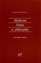 Couverture du livre « Mallarme. poesie et philosophie » de Pierre Campion aux éditions Puf
