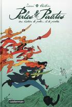 Couverture du livre « Perles et pirates - une histoire de perles... et de pirates » de Zaoui/Clotka aux éditions Casterman