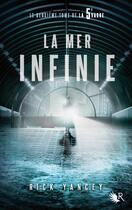 Couverture du livre « La 5ème vague Tome 2 : la mer infinie » de Rick Yancey aux éditions Robert Laffont