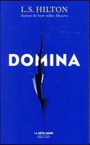 Couverture du livre « Maestra t.2 ; Domina » de L. S. Hilton aux éditions Robert Laffont