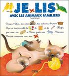 Couverture du livre « Je lis avec ; les animaux familiers » de Yvette Barbetti aux éditions Lito