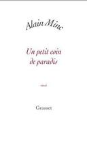 Couverture du livre « Un petit coin de paradis » de Alain Minc aux éditions Grasset