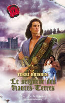 Couverture du livre « Le seigneur des hautes-terres » de Terri Brisbin aux éditions Harlequin
