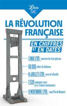 Couverture du livre « La Révolution française en chiffres et en dates » de Diane Pradal aux éditions J'ai Lu