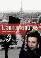 Couverture du livre « Le sourire des coquelicots » de Catherine Kessler aux éditions Books On Demand