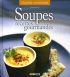 Couverture du livre « Soupes ; recettes gourmandes » de Sten A. aux éditions Editions Esi