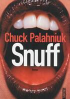 Couverture du livre « Snuff » de Chuck Palahniuk aux éditions Sonatine