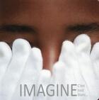 Couverture du livre « Imagine : c'est tout blanc... » de Claire De aux éditions Des Grandes Personnes