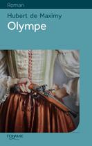 Couverture du livre « Olympe » de Hubert De Maximy aux éditions Feryane