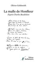 Couverture du livre « La malle de Honfleur, d'après Charles Baudelaire » de Olivier Goldsmith aux éditions Stellamaris