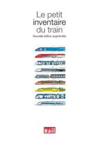 Couverture du livre « Le petit inventaire du train » de Samuel Delziani aux éditions La Vie Du Rail