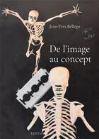Couverture du livre « De l'image au concept » de Jean-Yves Bellego aux éditions De L'onde