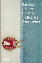 Couverture du livre « Un Noël chez les Zemmouri » de Sabrina Kassa aux éditions Emmanuelle Collas