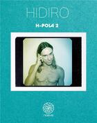 Couverture du livre « H-pola t.2 » de Hidiro aux éditions Noeve