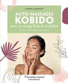 Couverture du livre « Mes petites routines : auto-massages Kobido pour un visage lissé et revitalisé » de Marine Clermont aux éditions Marabout