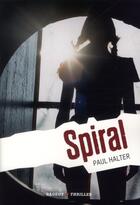 Couverture du livre « Spiral » de Paul Halter aux éditions Rageot
