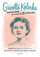 Couverture du livre « Ginette Kolinka, survivante du camp de Birkenau » de Marion Ruggieri et Ginette Kolinka aux éditions Rageot