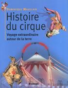 Couverture du livre « Histoire du cirque ; voyage extraordinaire autour de la terre » de Mauclair D aux éditions Privat