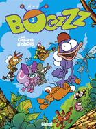 Couverture du livre « Bogzzz Tome 3 ; les copains d'abord » de Nob aux éditions Glenat