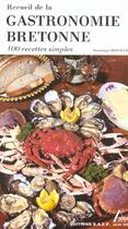 Couverture du livre « Gastronomie Bretonne » de Behague aux éditions Saep