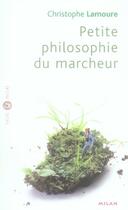 Couverture du livre « Petite philosophie du marcheur » de Lamoure-C aux éditions Milan