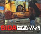 Couverture du livre « SIDA ; portraits de combattants » de Favereau/Pellerin aux éditions Cherche Midi