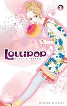 Couverture du livre « Lollipop Tome 1 » de Ricaco Iketani aux éditions Delcourt