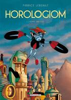 Couverture du livre « Horologiom Tome 1 : l'homme sans clef » de Fabrice Lebeault aux éditions Delcourt