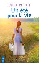 Couverture du livre « Un été pour la vie » de Celine Rouille aux éditions City