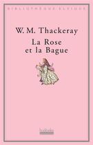 Couverture du livre « La rose et la bague » de Thackeray W M. aux éditions Hoebeke