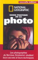 Couverture du livre « Guide pratique de la photo ned » de Caputo/Burian aux éditions National Geographic
