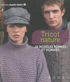 Couverture du livre « Tricot nature » de  aux éditions Marie-claire