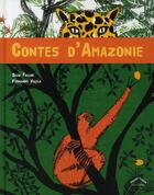 Couverture du livre « Contes d'Amazonie » de Sean Taylor et Fernando Vilela aux éditions Circonflexe