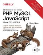 Couverture du livre « Développer un site web en PHP, MySQL JavaScript jQuery, CSS3 et HTML5 » de Robin Nixon aux éditions Reynald Goulet