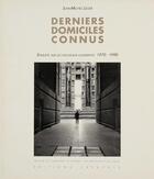 Couverture du livre « Derniers domiciles connus ; enquête sur les nouveaux logements (1970-1990) » de Leger/Reboud aux éditions Creaphis