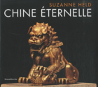 Couverture du livre « Chine éternelle » de Herve Beaumont et Suzanne Held aux éditions Silvana
