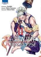 Couverture du livre « Valkyrie apocalypse Tome 11 » de Shinya Umemura et Takumi Fukui et Ajichika aux éditions Ki-oon