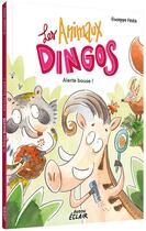 Couverture du livre « Les animaux dingos Tome 1 : alerte bouse ! » de Martina Motzo et Giuseppe Festa aux éditions Auzou
