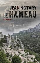 Couverture du livre « Le Hameau » de Jean Notary aux éditions Librinova