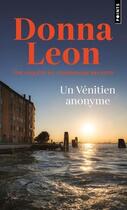 Couverture du livre « Un Vénitien anonyme » de Donna Leon aux éditions Points