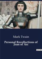 Couverture du livre « Personal Recollections of Joan of Arc » de Mark Twain aux éditions Culturea