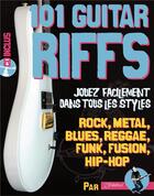 Couverture du livre « 101 guitar riffs » de Jean-Jacques Rebillard aux éditions Jj Rebillard