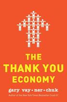 Couverture du livre « The thank you economy » de Vaynerchuk Gary aux éditions Harper Collins Us