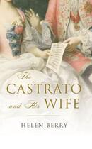 Couverture du livre « The Castrato and His Wife » de Helen Berry aux éditions Oup Oxford