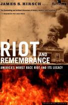 Couverture du livre « Riot and Remembrance » de Hirsch James S aux éditions Houghton Mifflin Harcourt