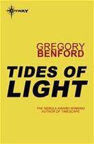 Couverture du livre « Tides of Light » de Gregory Benford aux éditions Victor Gollancz