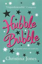 Couverture du livre « Hubble Bubble » de Christina Jones aux éditions Little Brown Book Group Digital