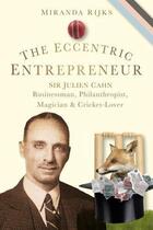 Couverture du livre « The Eccentric Entrepreneur » de Rijks Miranda aux éditions History Press Digital